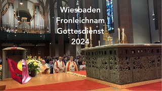 Wiesbaden Germany Fronleichnam Gottesdienst 2024 [upl. by Aicillyhp]