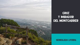 Cruz y mirador del Montcabrer  El Maresme [upl. by Calendra838]