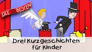 🥱 Drei Kurzgeschichten für Kinder 12 Min  Folge 5  Gute Nacht Geschichten für Kinder [upl. by Ransome44]