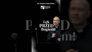 Lęk przed Bogiem Ks Dominik Chmielewski SDB [upl. by Fritzie]