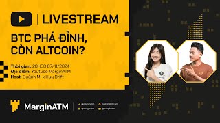 🔥 BITCOIN PHÁ ĐỈNH có nên mạo hiểm với Altcoin [upl. by Gasperoni]