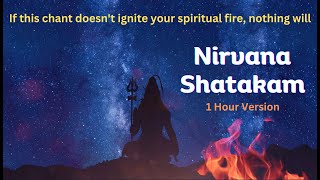 Nirvana Shatakam 1 Hour  If this song doesnt ignite your spiritual fire nothing will Isha Chant [upl. by Zorine]