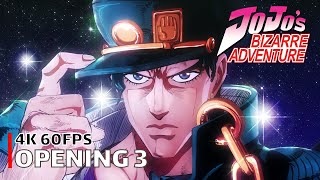 JoJos Bizarre Adventure  Opening 3 4K 60FPS  Creditless  CC [upl. by Lough]