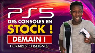 PS5  De NOUVEAUX STOCKS PlayStation 5 dès DEMAIN  💥 HORAIRES et ENSEIGNES [upl. by Mychael]