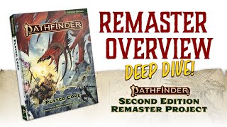 Pathfinder Remaster First Look with Pathfinder 2e CoAuthor Mark Seifter [upl. by Austina695]