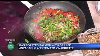 Video Chef Judi  Pan Roasted Salmon With Grilled Asparagus amp Tomato Vinaigrette [upl. by Natsyrt600]