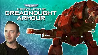 The Evolution of DREADNOUGHT ARMOUR  Warhammer 40k Lore [upl. by Enerual]