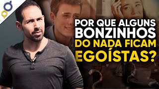 POR QUE BONZINHOS DO NADA SE REVOLTAM E FICAM EGOÍSTAS [upl. by Liakim601]