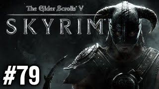 Stephen Plays Skyrim 79 [upl. by Annayak868]