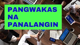 Pangwakas Na Panalangin  Closing Prayer Tagalog [upl. by Menell650]