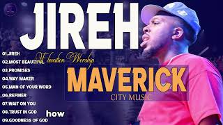 Jireh  Most Beautiful  Breathe  Elevation Worship amp Maverick City Music 2024  God is Love [upl. by Amapuna]