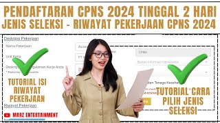 TUTORIAL ISI DESKRIPSI RIWAYAT PEKERJAAN DI SSCASN CPNS 2024  CARA PILIH JENIS SELEKSI CPNS 2024 [upl. by Obocaj]