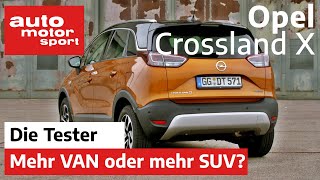 Opel Crossland X Mehr Van oder mehr SUV  TestReview  auto motor und sport [upl. by Herrah]