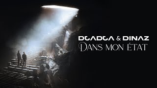 Djadja amp Dinaz  Dans mon état Audio Officiel [upl. by Nojed]