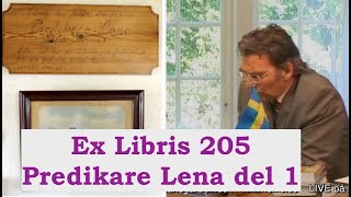 Ex Libris 205 Predikare Lena del 1 [upl. by Eiffe]