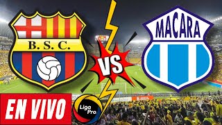 BARCELONA VS MARACÁ EN VIVO  LigaPro 2024 🥳🏆🇪🇨⚽️ [upl. by Pogah]