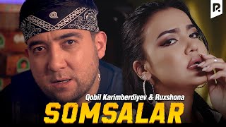 Qobil Karimberdiyev amp Ruxshona  Somsalar parodiya Shoxrux Ummon amp Milena Madmusayeva  Soxtalar [upl. by Ahsa]