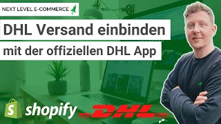 Shopify DHL Versand anbinden mit der offiziellen Post amp DHL App 2022 [upl. by Marsiella942]