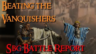 SBG Battle Report  Beating quotUnNerfedquot Vanquishers of the Necromancer [upl. by Anirbes]