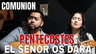 El Espiritu del Señor  Sinai  Canto de comunion para Pentecostes [upl. by Anada]