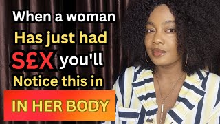 5 Signs of a WOMAN who has just Had INTERCOURSE Men Must Know [upl. by Assenab]