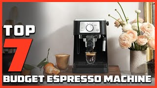 Top 7 Best Value Espresso Machines for BudgetConscious Buyers [upl. by Sivat]