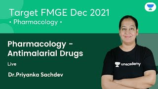 Pharmacology  Antimalarial Drugs  FMGE Dec21  Lets crack NEET PG  Dr Priyanka Sachdev [upl. by Brenk578]