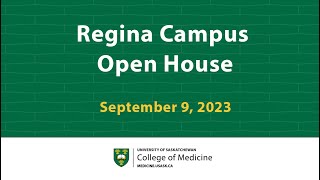 Regina Campus Open House  USask College of Medicine [upl. by Naujaj]