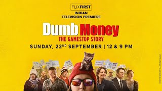 Dumb Money  Flix First  Indian Television Premiere  Promo  ampflix [upl. by Neeron]