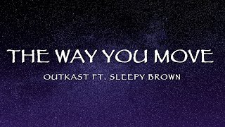 OutKast  The Way You Move Lyrics [upl. by Acirea]