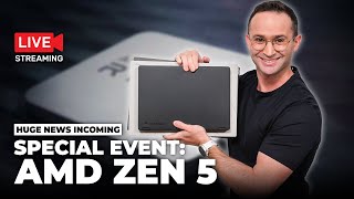 Special Event AMD Zen 5 Special Event Live Stream [upl. by Singband311]