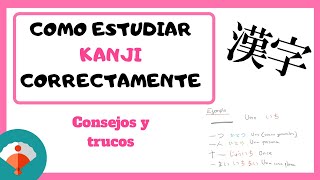 👩‍🏫 Cómo APRENDER KANJI de la forma correcta  Guía para principiantes del kanji [upl. by Ylrahc]