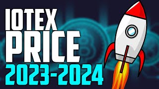 Price Skyrocket IOTEX Ascent in 20232024 Unveiling New Heights 🚀💹 Skyrocket2024 [upl. by Anitnauq66]