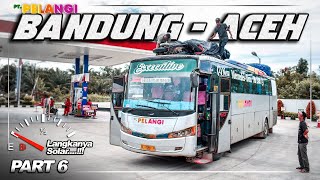 5 Hari 4 Malam Naik Bus dari Bandung ke Aceh  Part 6Trip Report Bus Pelangi TripAceh [upl. by Annat]