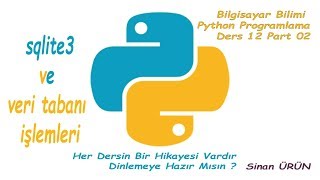 Python Veri Tabanı İşlemleri Pythonda Sqlite3 Kullanımı 02 Güncelleme Silme Nitelikli Tablo [upl. by Wallis341]