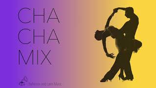 CHA CHA CHA MUSIC MIX 01 [upl. by Laurentia]