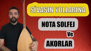 KOLAY BAĞLAMA DERSLERİ 11 Sivasın Yollarına Solfej ve Akorlar SELDA BAĞCAN [upl. by Nairrot458]