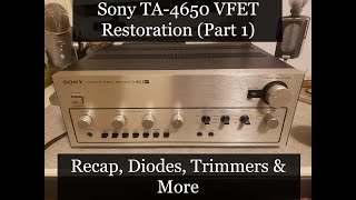 Vintage Sony TA4650 VFET Amp Restoration and Diode Mods Part 1 [upl. by Kryska]