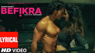 Befikra FULL SONG with Lyrics  Tiger Shroff Disha Patani  Meet Bros ADT  Sam Bombay [upl. by Wilder42]