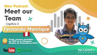 El primer campeón mundial de Matemáticas peruano Fernando Manrique🏆  Meet our Team 2 [upl. by Darken]