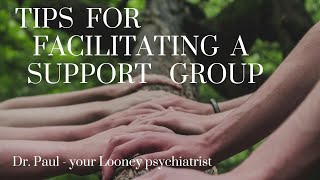 Tips for facilitating a support group [upl. by West]