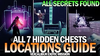 All 7 Vexcalibur Secret Chests Complete Guide  All Mission Secrets amp Triumphs Destiny 2 [upl. by Tung237]