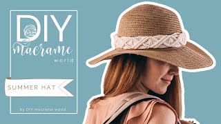 DIYEN ☀️ Macrame summer HAT by DIY MACRAME WORLD [upl. by Eerrahs]