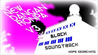 New Danganronpa V3 OST Black  29 Hope Searching [upl. by Adiaj759]