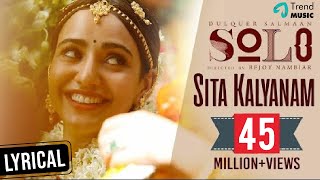 Sita Kalyanam Lyric Video  Solo  Dulquer Salmaan Neha Sharma Bejoy Nambiar  Trend Music [upl. by Brie]