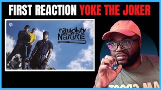 First Time Hearing Naughty by Nature  Yoke the Joker [upl. by Upali]