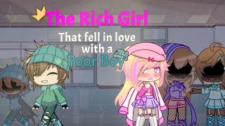 The rich girl that fell in love with a poor boy pt1 GCMM  Gacha club mini movie [upl. by Wylen442]