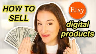 How to sell DIGITAL PRODUCTS on ETSY in 2024 in 4 easy steps [upl. by Eaj416]