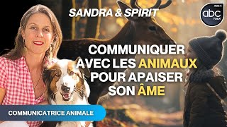 Les Secrets de la Communication animale  Sandra TUAULT [upl. by Notla]