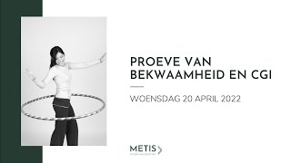 Webinar 20 april 2022  Proeve van bekwaamheid en CGI [upl. by Arahd]